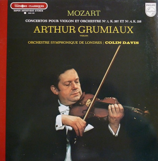 Grumiaux, Colin Davis / Orchestre Symphonique De Londres - MOZART : Concertos Pour Violon Et Orchestre N°. 1, K. 207 Et N°. 4, K. 218 - PHILIPS 5835 136